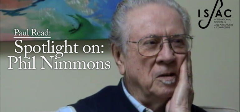 Paul Read: Spotlight on Phil Nimmons