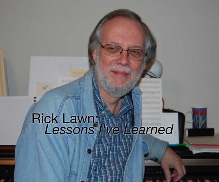 Rick Lawn: Lessons I’ve Learned